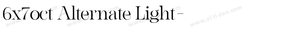 6x7oct Alternate Light字体转换